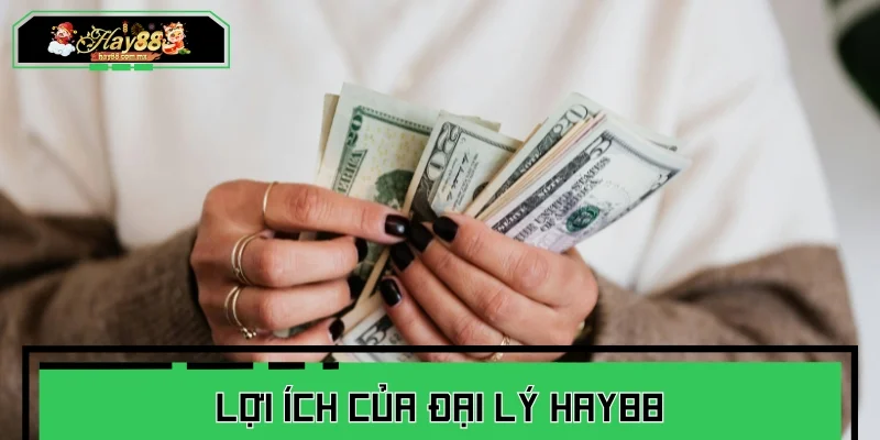 Lợi ích khi người chơi trở thành đối tác đại lý HAY88