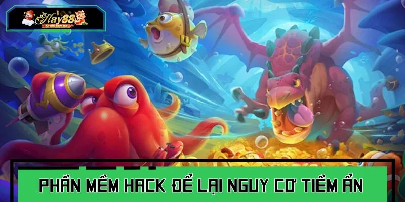 Sử dụng phần mềm hack để lại nguy cơ tiềm ẩn ảnh hưởng đến bản thân anh em