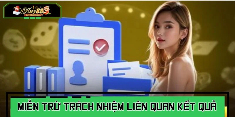 Miễn trừ trách nhiệm liên quan đến kết quả cá cược