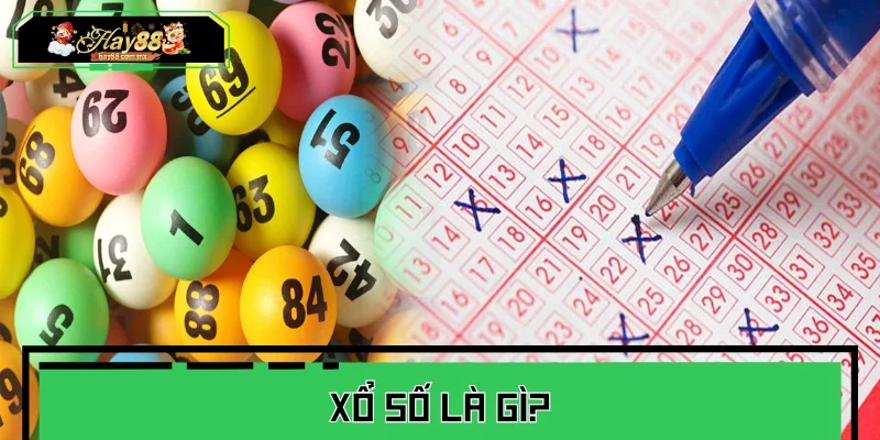 Xổ số là gì?